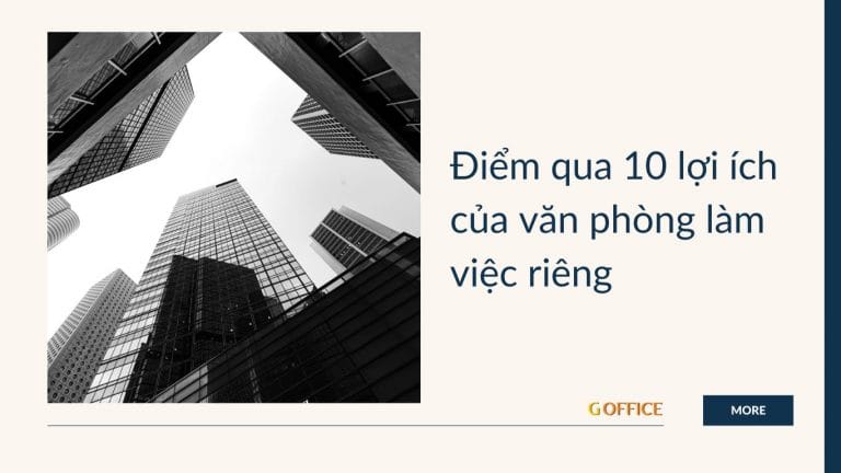 lợi ích của văn phòng làm việc riêng