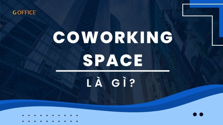 coworking space là gì