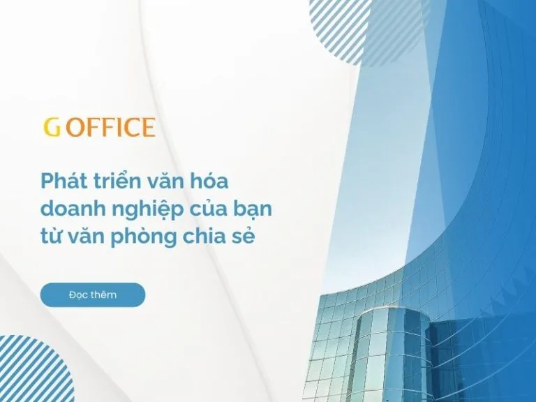phát triển văn hóa doanh nghiệp của bạn từ văn phòng chia sẻ