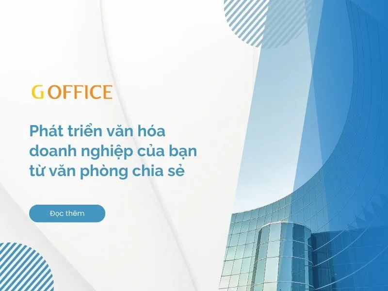 Có thể phát triển văn hóa doanh nghiệp của bạn từ văn phòng chia sẻ không?